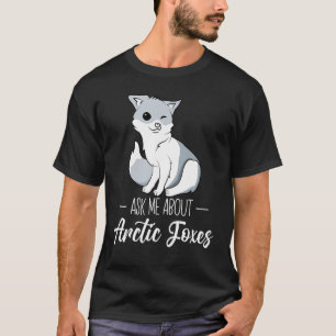 Camiseta Raposa Branca do Ártico Raposa Polar me pergunte s