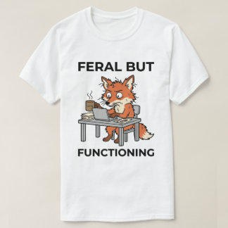 Camiseta Raposa Engraçada, Selvagem e Funcional para o Escr