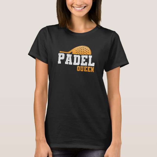 Camiseta Raquete de Tênis Padel Paddle Rainha Princesa Back (Frente)