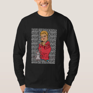 Camiseta Rata de dos patas Engraçado Mexicano Paquita la de