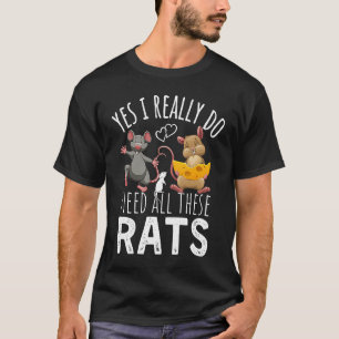 Camiseta Ratos Citam Sim Eu Realmente Preciso Desses Ratos