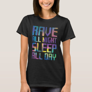Camiseta Rave A Noite Dormindo O Dia Todo