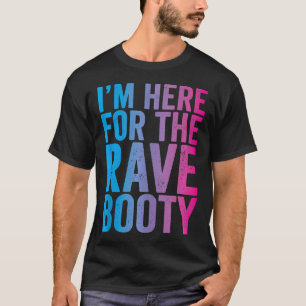 Camiseta Rave Booty Cotação Trippy Outfit Edm Music Festiva