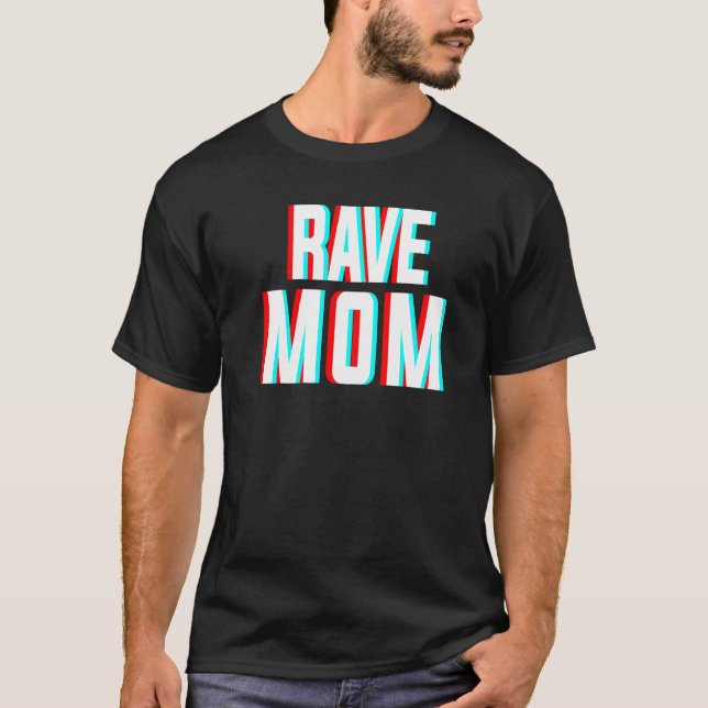 Camiseta Rave Mãe Edm Costume Musical Para Festivais E Rave (Frente)