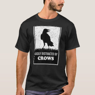 Camiseta Raven Crow Birding Facilmente Distraída Por Corvos