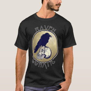 Camiseta Raven Lunatic Funny Raven Pun