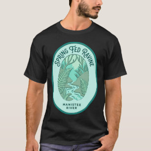 Camiseta Ravina Alimentada por Fonte Manistee River Michiga