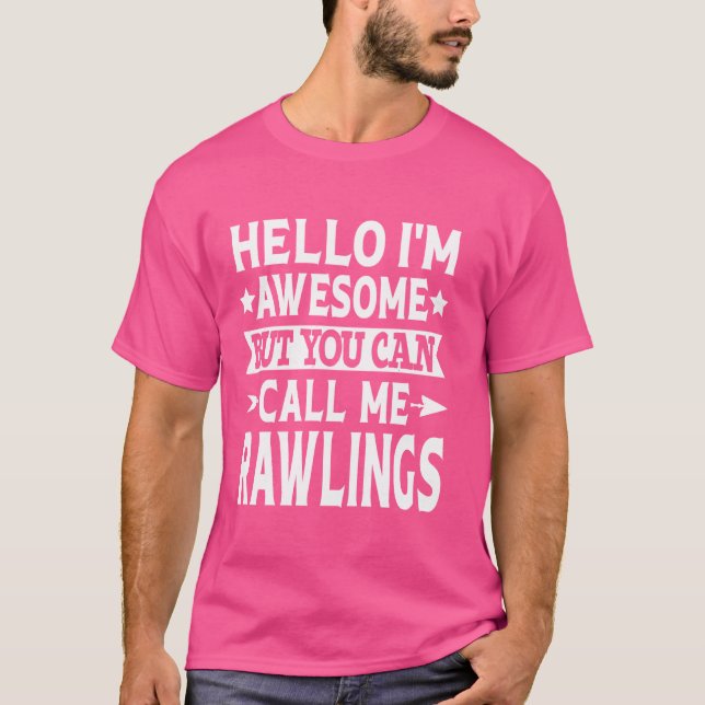 Camiseta Rawlings Surname Me Chame de Sobrenome da Família  (Frente)