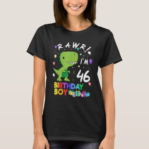 Camiseta Rawr, estou no aniversário de 46 dinossauros.