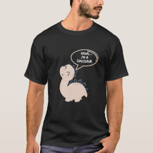 Camiseta Rawr I m a Dinossaur Fun and Cute I a Cute Dinos