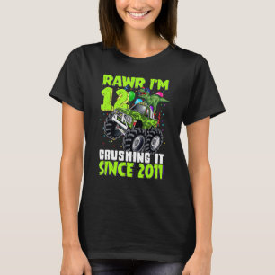 Camiseta Rawr I'm 12 Esmagando 2011 Monster Truck Dinosau