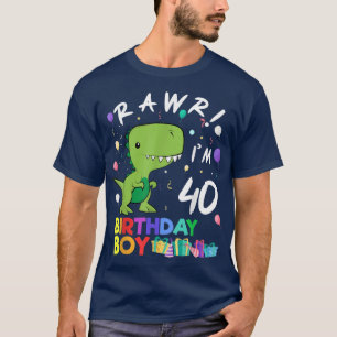Camiseta Rawr Im 40 Dinossauro Cute Aniversário Presente