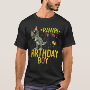 Camiseta Rawr I'm Birthday Boy Dinosaur T Rex Aniversário