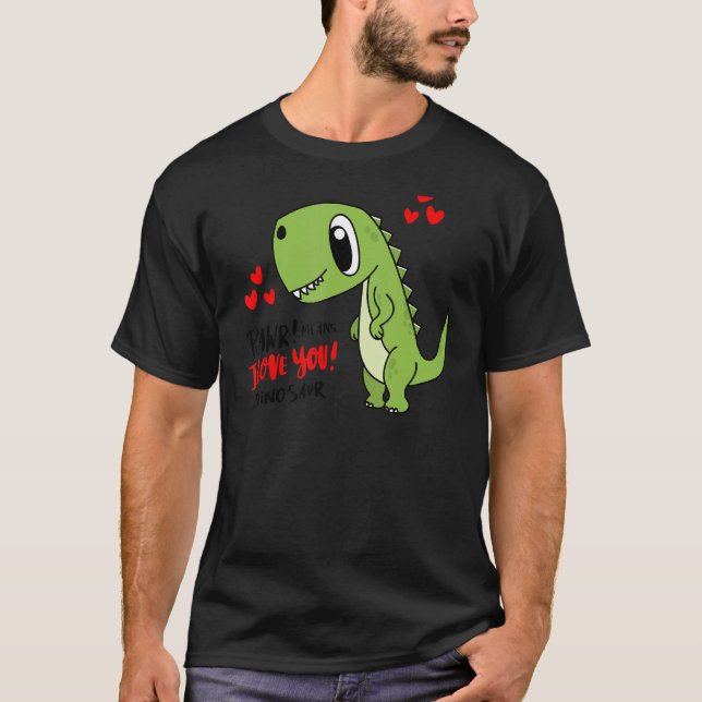 Camiseta Rawr Quer Dizer Que Te Amo Em Dinossauro (Frente)