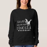 Rawr Quer Dizer Te Amo Em Dinossauro Engraçado Din