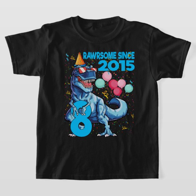 Camiseta Rawrsome desde 2015 8º aniversário Dinossauro T Re (Postura )
