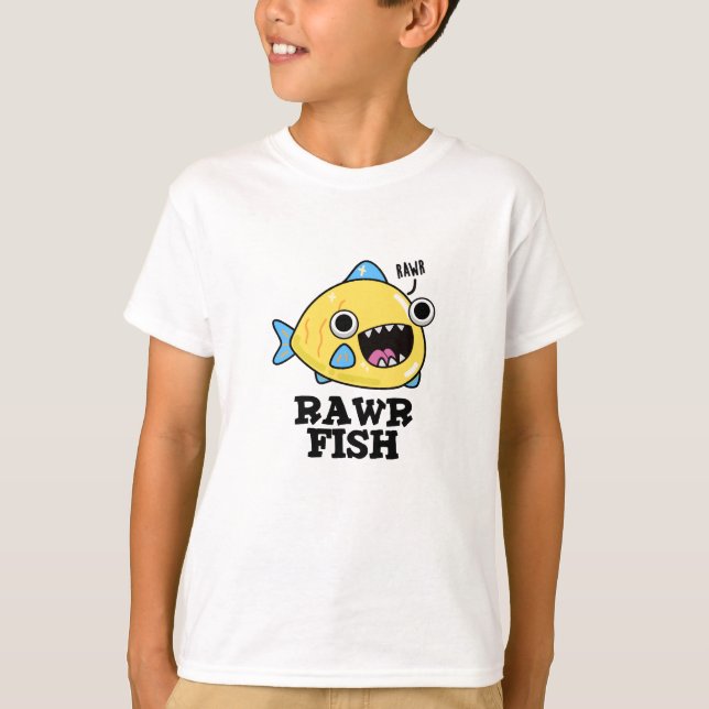Camiseta Rawy Fish Funny Animal Pun (Frente)