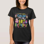 Camiseta RD I Can't Keep Calm É o meu 18º aniversário Happy<br><div class="desc">RD I Can't Keep Calm. É a minha festa de 18º aniversário.</div>