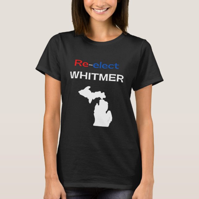 Camiseta Re elect Gretchen Whitmer Democratic Blue Michigan (Frente)