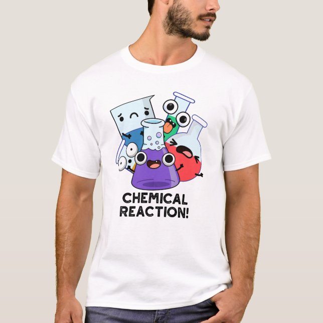 Camiseta Reação Química Furiosa Química Pun (Frente)