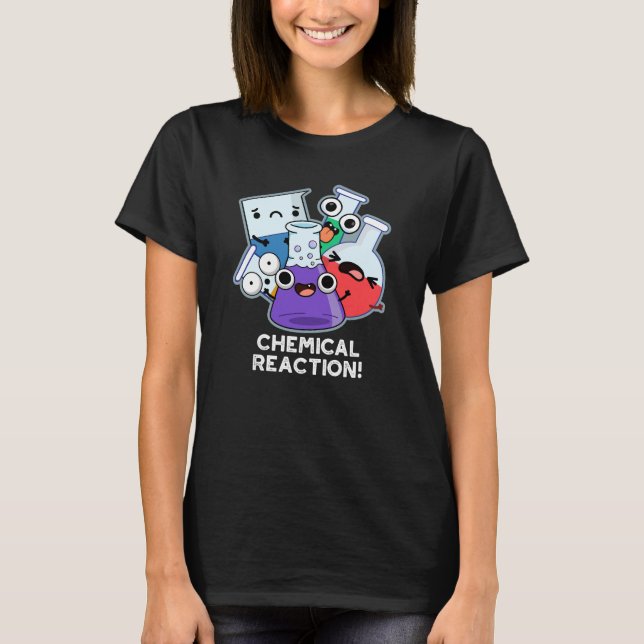 Camiseta Reação Química Química Engraçada Arma Escura BG (Frente)