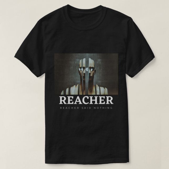 Camiseta Reacher Disse Nada (Frente do Design)