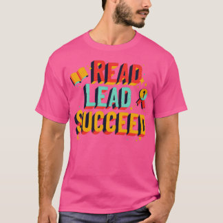 CAMISETA READ LEAD SUCCEED