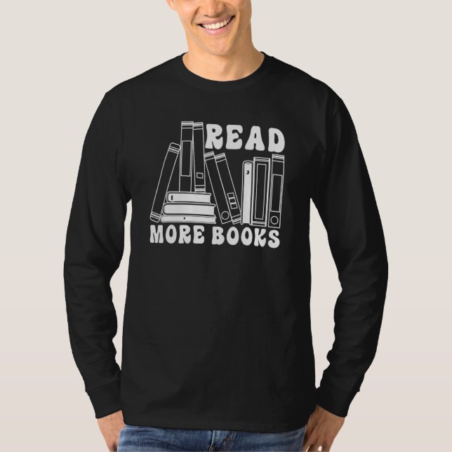 Camiseta Read More Books  Bookworm Librarian Book  Bookish (Frente)