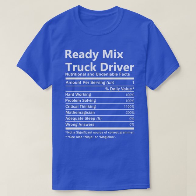 Camiseta Ready Mix Truck Driver Nutrition Factors Job Gift  (Frente do Design)