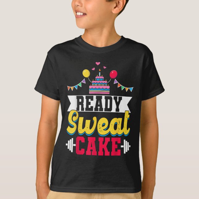 Camiseta Ready Sweat Cake Womens Gym Fitness Workout Birthd (Frente)