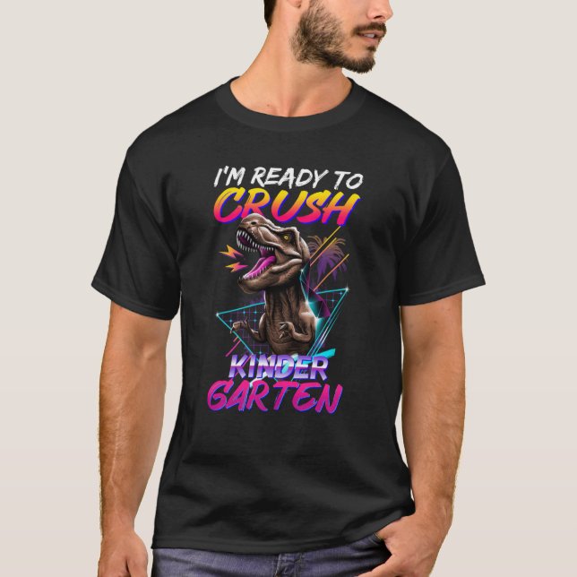 Camiseta Ready To Crush Kindergarten Dinosaur Back to Schoo (Frente)