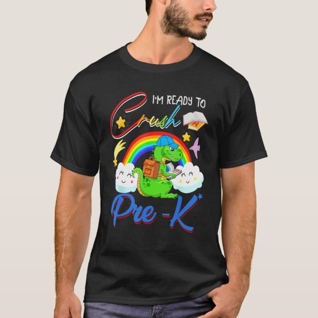 Camiseta Ready To Crush Pre K Cute rex Reading Book Rainbow (Frente)