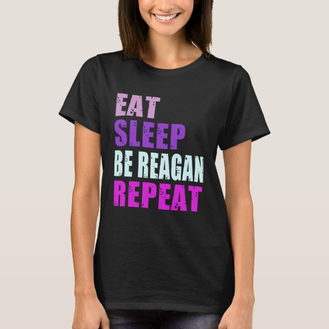 Camiseta Reagan Eat Sleep Be Repeat Reagan (Frente)