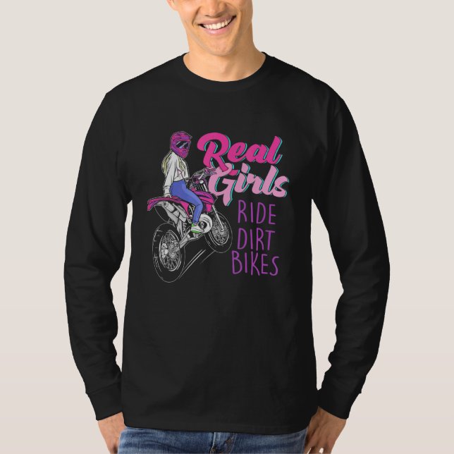 Camiseta Real Girls Ride Dirt Bikes Motocross Motorcycle Wo (Frente)