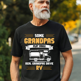 Camiseta Real Grandpas Drive RVs - Engraçado Design de Camp