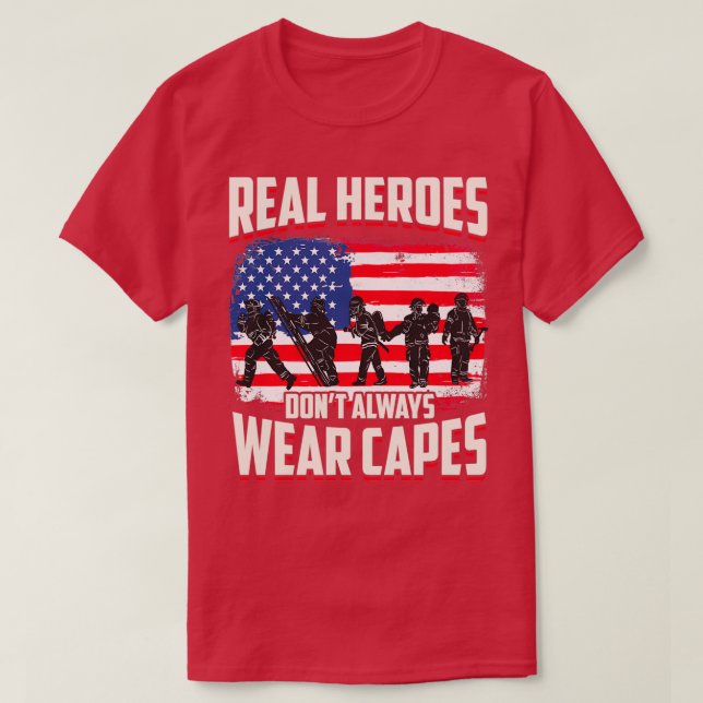 Camiseta Real Heros Não Veste Capes Bombeiros (Frente do Design)