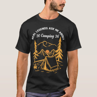 Camiseta Real Legends Ask Me About Camping 2026