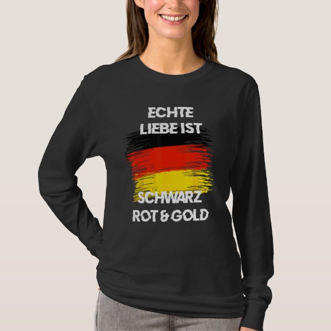 Camiseta Real Love is Black Red Yellow German Flag Patriots (Frente)