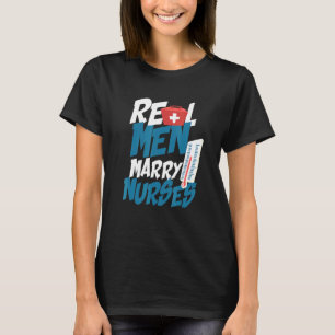 Camiseta Real Men Casado Enfermeira marido de enfermeiro
