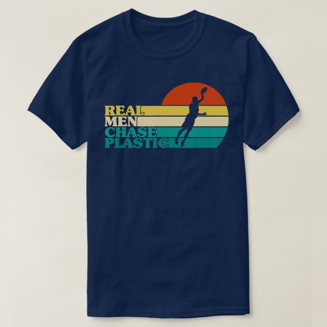 Camiseta Real Men Chase Plastic Ultimate Frisbee (Frente do Design)