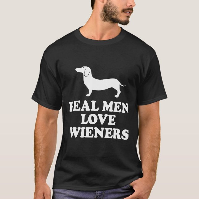 Camiseta Real Men Love Wiener Dachshund (Frente)