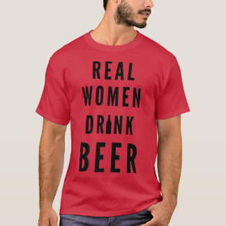 Camiseta Real Women Drink Beer Womens 