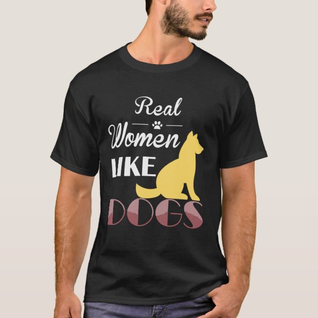 Camiseta Real Women Like Dogs  Dog  Dog Owners (Frente)