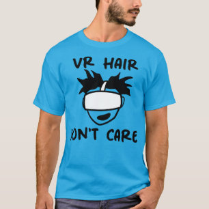 Camiseta Realidade virtual - Cabelo VR não se importa