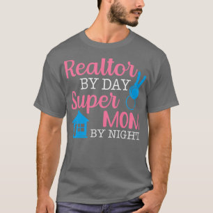 Camiseta Realizador De Mulheres Por Dia Super Mãe De Noite 