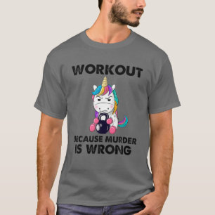 Camiseta Realizar Porque O Assassinato É Um Engraçado Uni
