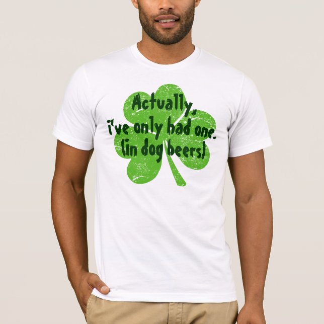 Camiseta Realmente eu tive somente um em cervejas do cão (Frente)