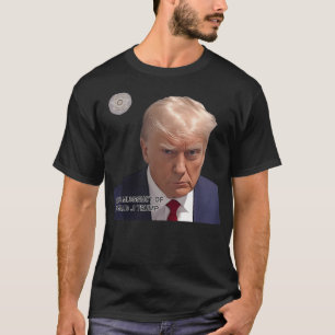 Camiseta Realmente Mugshot De Donald J Trump Poster