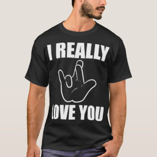 Camiseta Realmente Te Amo Namorado ou Namorada