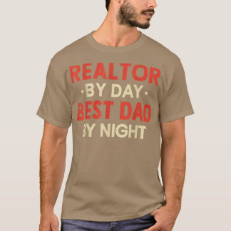 Camiseta Realtor By Day Best Dad By Night, Real Estate Agen